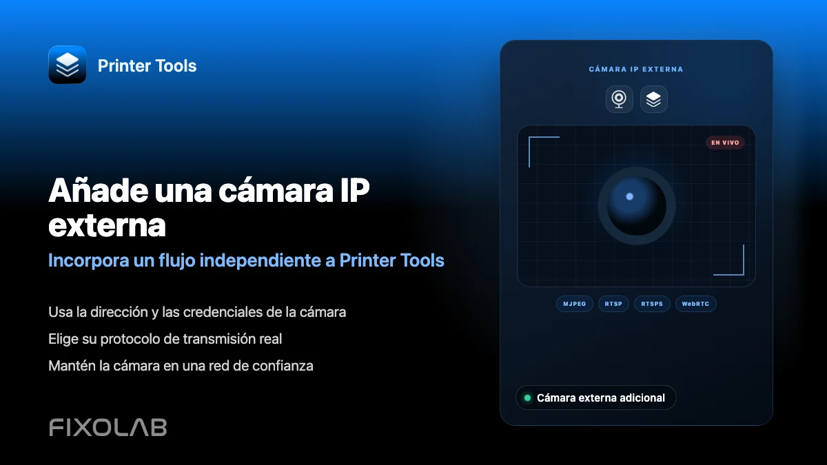 Cómo añadir una cámara IP externa a una impresora 3D en Printer Tools