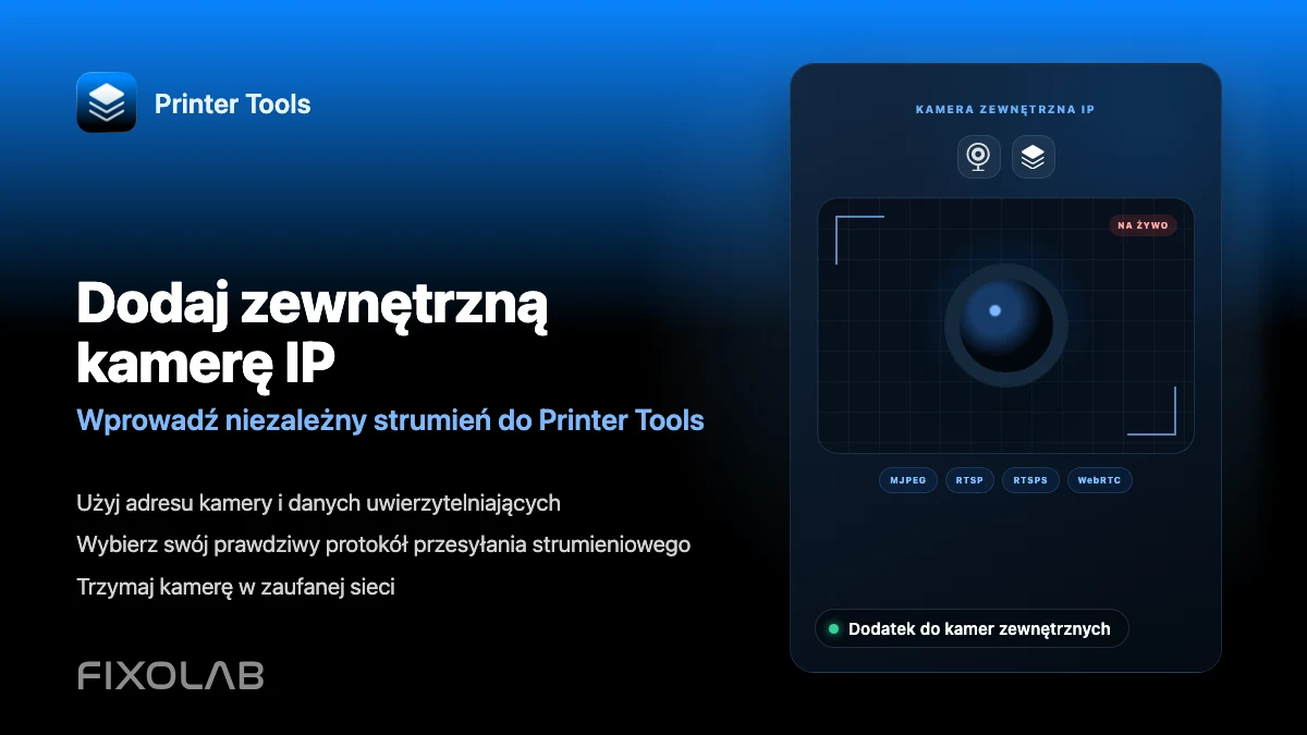 Jak dodać zewnętrzną kamerę IP do drukarki 3D w Printer Tools