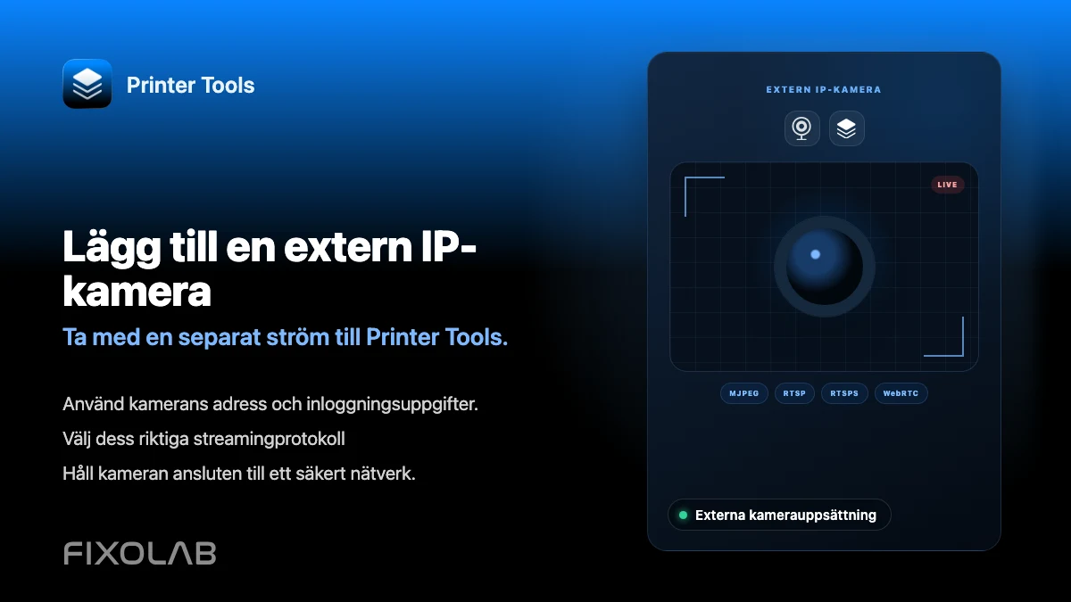 Så lägger du till en extern IP-kamera till en 3D-skrivare i Printer Tools