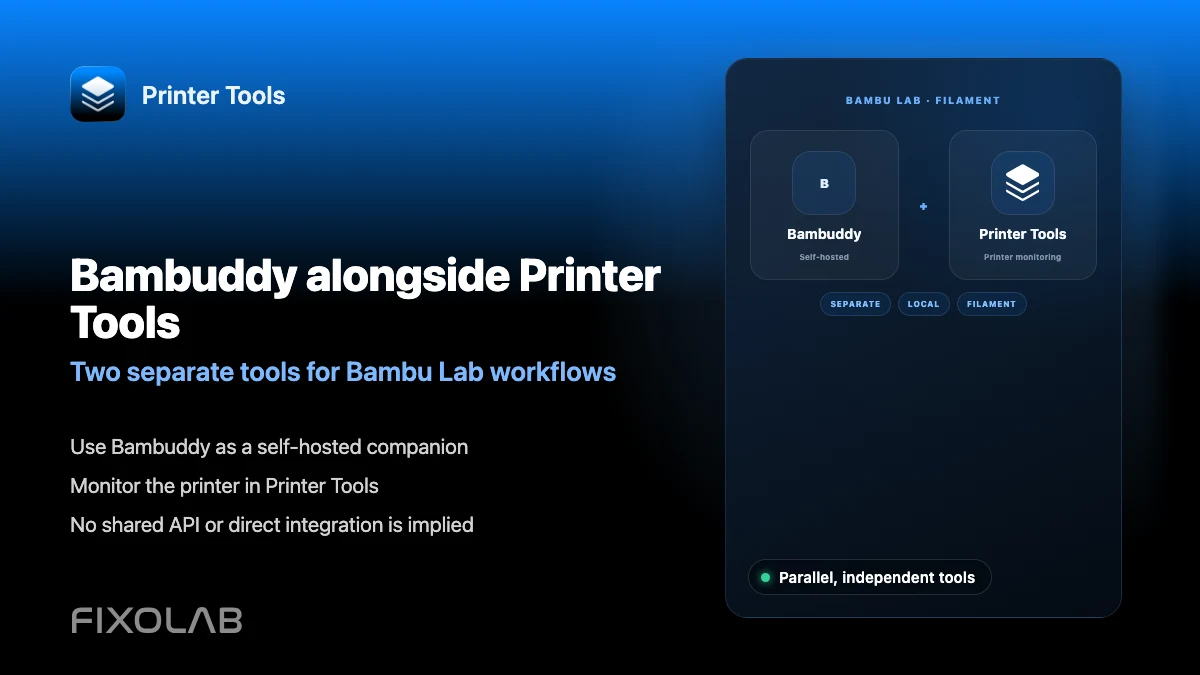 Using Bambuddy alongside Printer Tools for Bambu Lab filament management