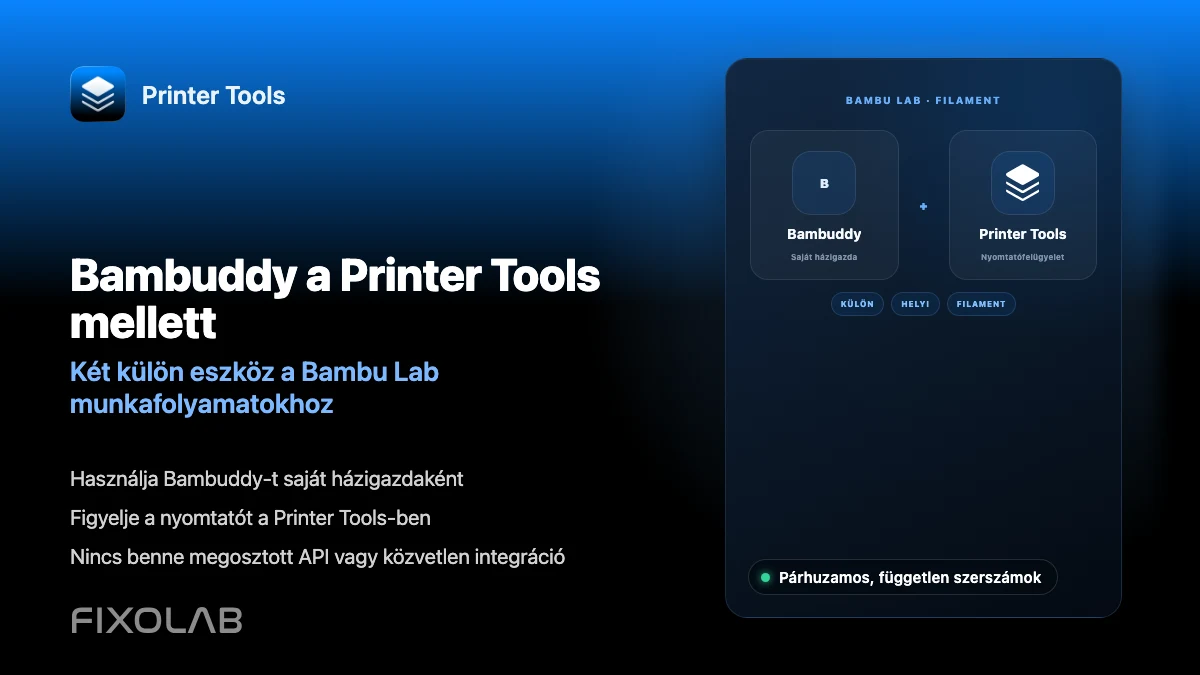 A Bambuddy használata a Printer Tools mellett a Bambu Lab szálkezeléséhez