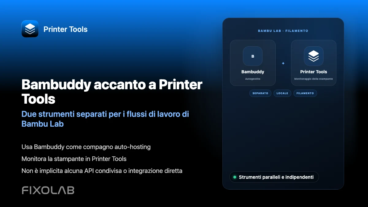 Usare Bambuddy insieme a Printer Tools per la gestione del filamento Bambu Lab