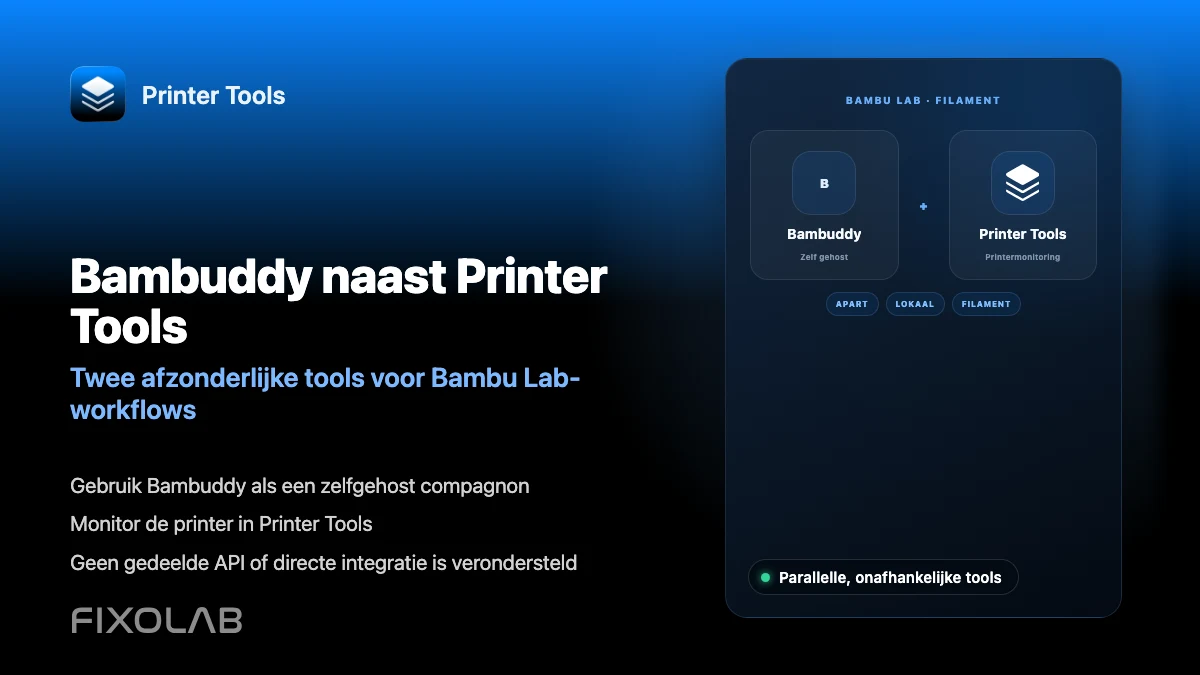 Bambuddy naast Printer Tools gebruiken voor Bambu Lab-filamentbeheer