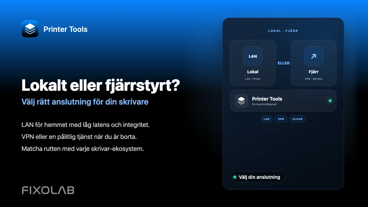 Att välja lokal 3D-skrivarstyrning eller fjärråtkomst med VPN, OctoEverywhere, Obico och moln