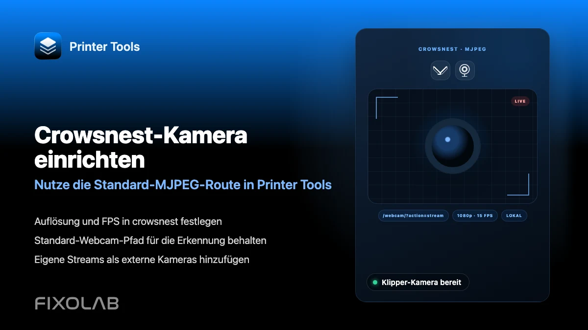 Wie du eine Crowsnest-Kamera für Klipper und Printer Tools einrichtest