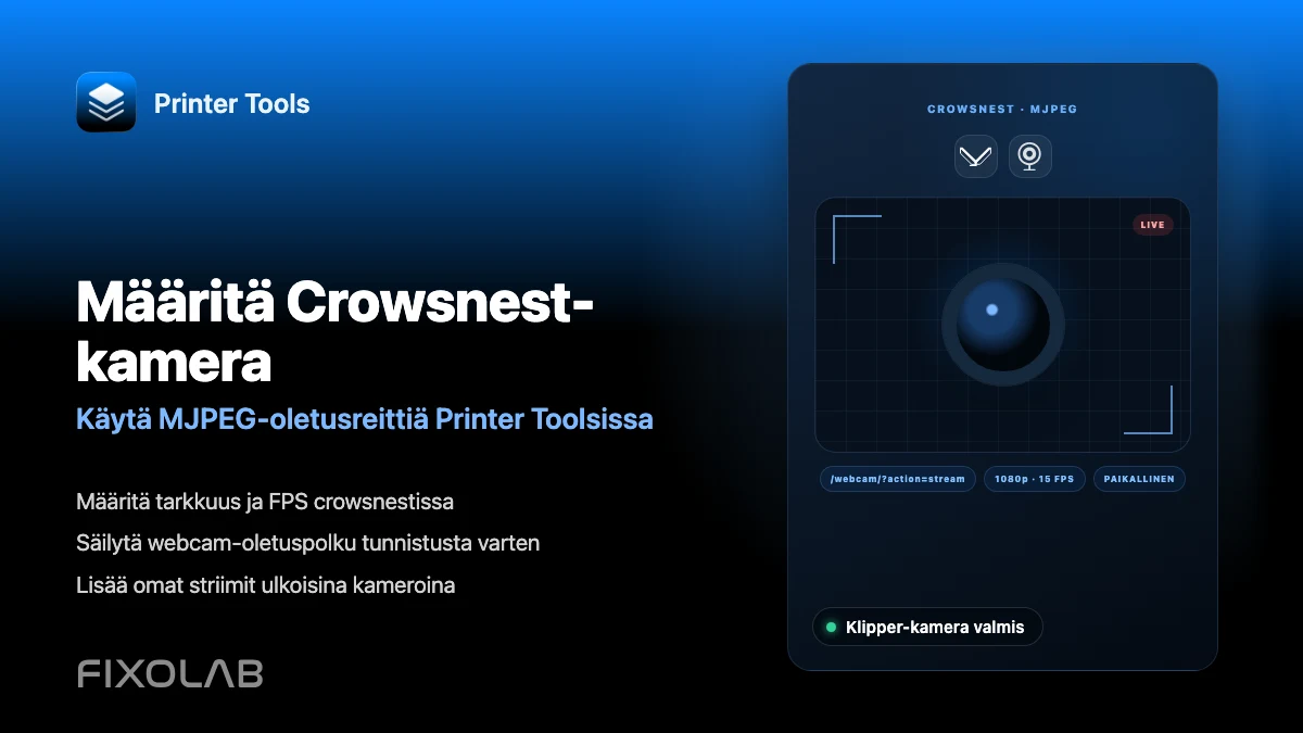 Miten määrittää Crowsnest-kamera Klipperille ja Printer Toolsille Miten määrittää Crowsnest-kamera Klipperille ja Printer Toolsille