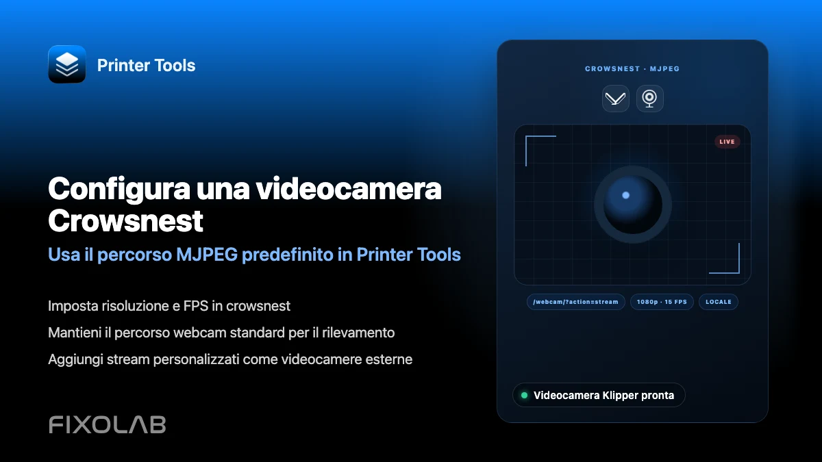 Come configurare una videocamera Crowsnest per Klipper e Printer Tools