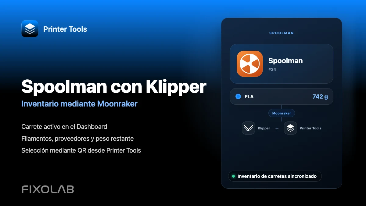Cómo configurar Spoolman con Klipper, Moonraker y Printer Tools Cómo configurar Spoolman con Klipper, Moonraker y Printer Tools