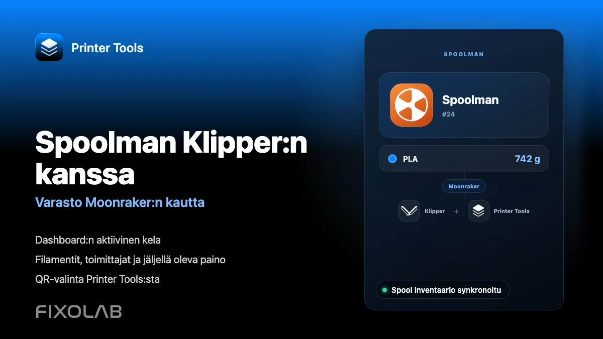 Spoolmanin määrittäminen Klipperin, Moonrakerin ja Printer Toolsin kanssa