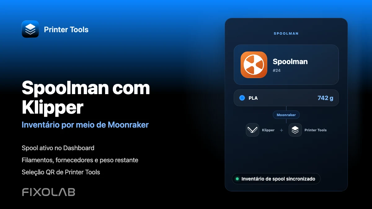 Como configurar Spoolman com Klipper, Moonraker e Printer Tools Como configurar Spoolman com Klipper, Moonraker e Printer Tools