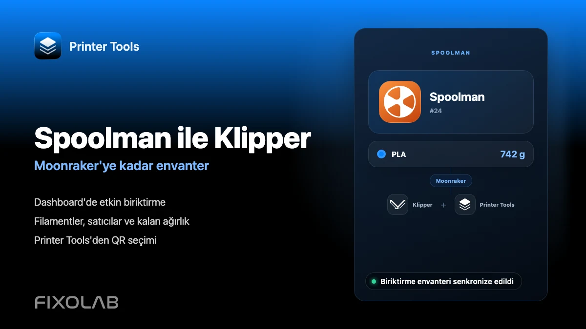 Spoolman'yi Klipper, Moonraker ve Printer Tools ile yapılandırma