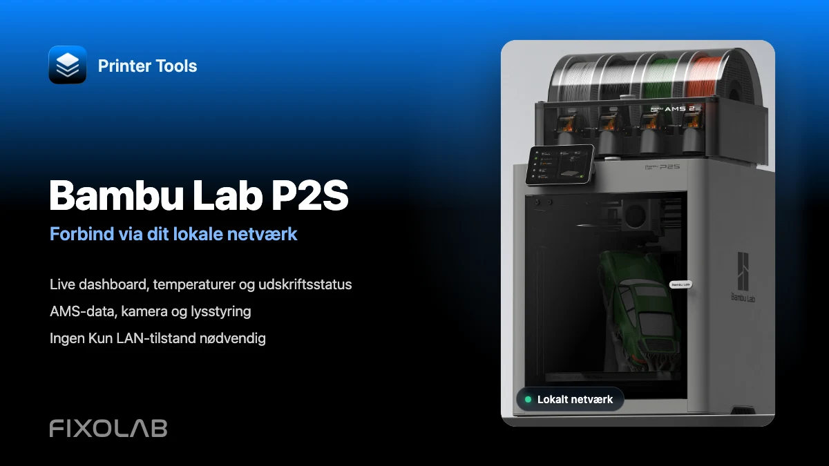 Forbind Bambu Lab P2S til Printer Tools via LAN og behold Bambu Handy Forbind Bambu Lab P2S til Printer Tools via LAN og behold Bambu Handy