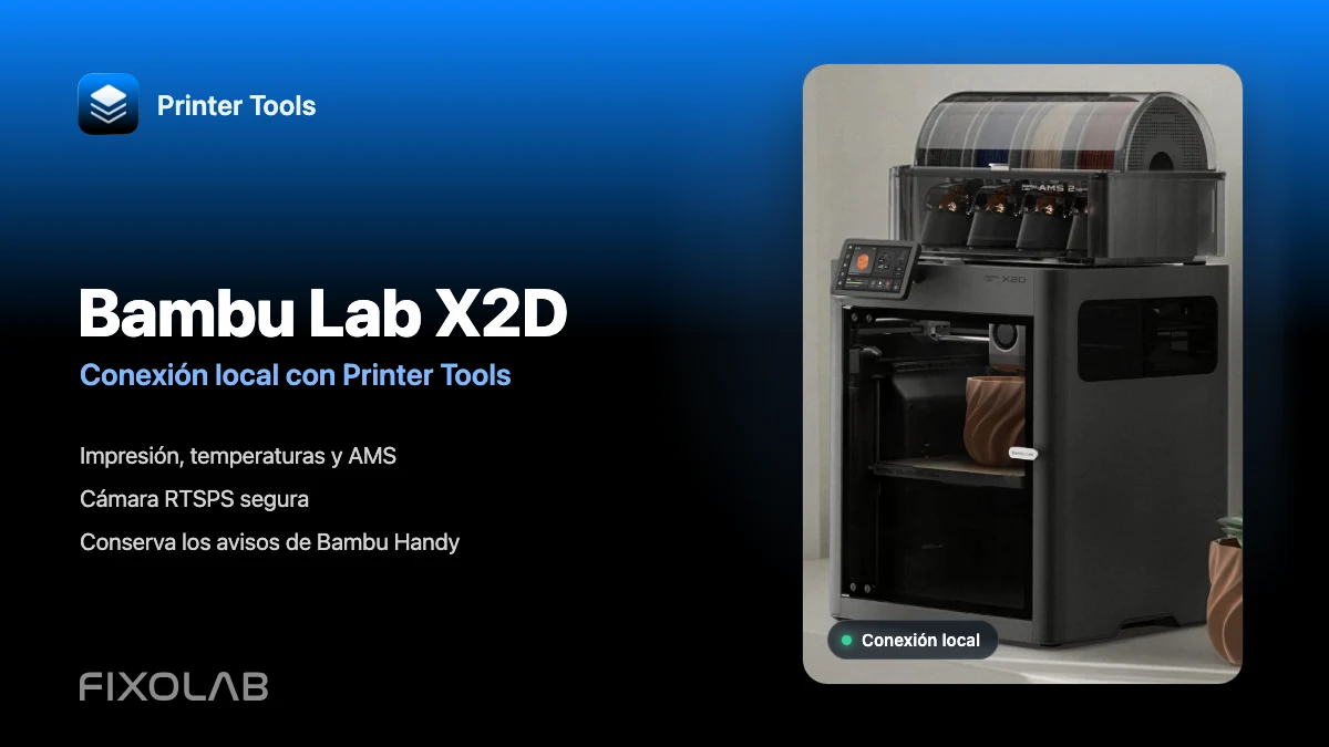 Cómo conectar Bambu Lab X2D a Printer Tools por LAN Cómo conectar Bambu Lab X2D a Printer Tools por LAN