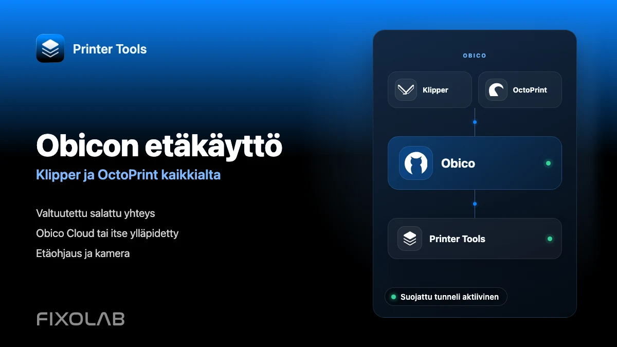 Obicon yhdistäminen Printer Toolsiin Klipperin ja OctoPrintin etäkäyttöä varten Obicon yhdistäminen Printer Toolsiin Klipperin ja OctoPrintin etäkäyttöä varten