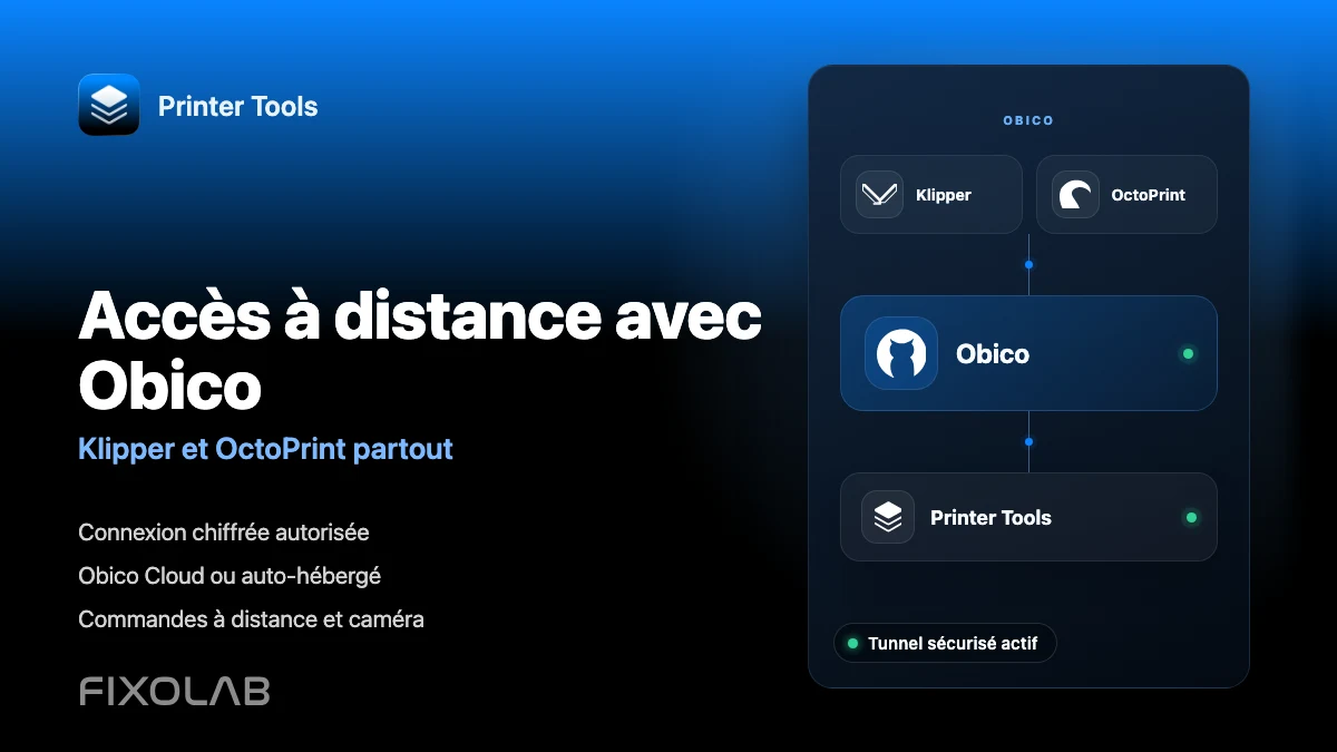 Comment connecter Obico à Printer Tools pour un accès à distance aux Klipper et OctoPrint