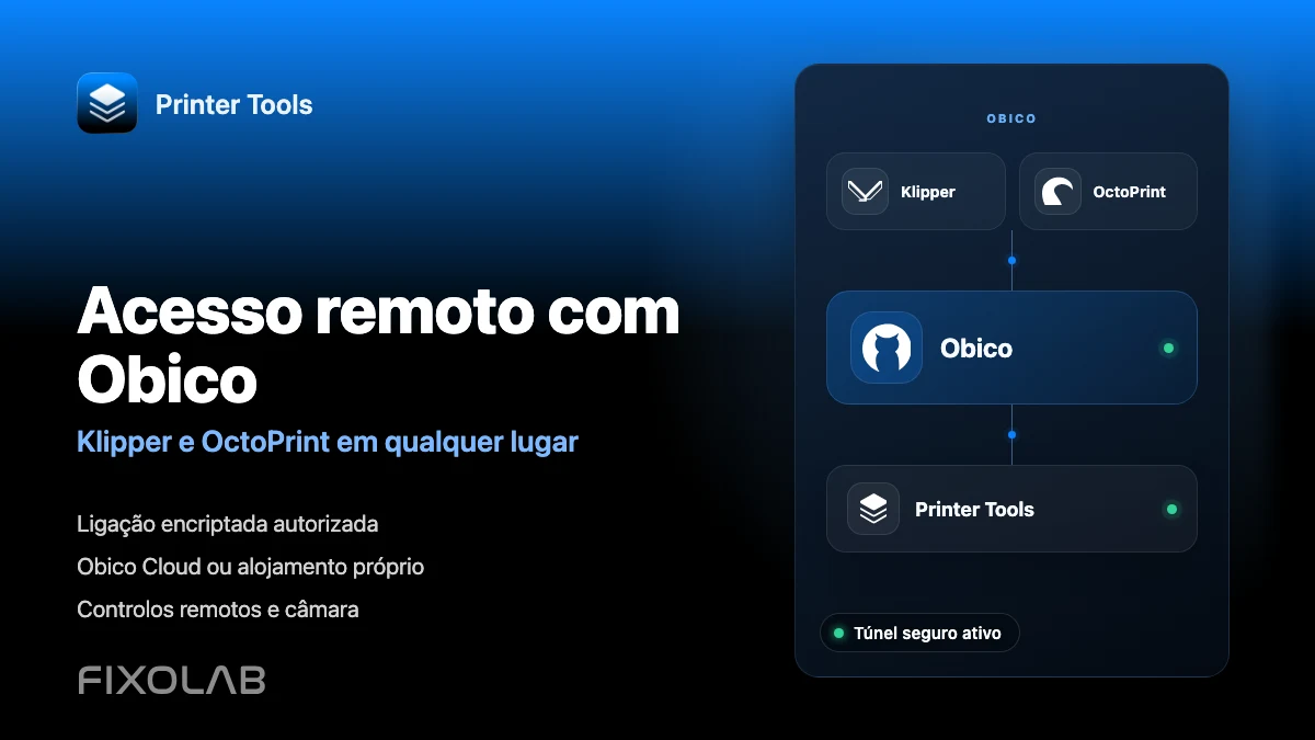Como conectar Obico a Printer Tools para acesso remoto Klipper e OctoPrint