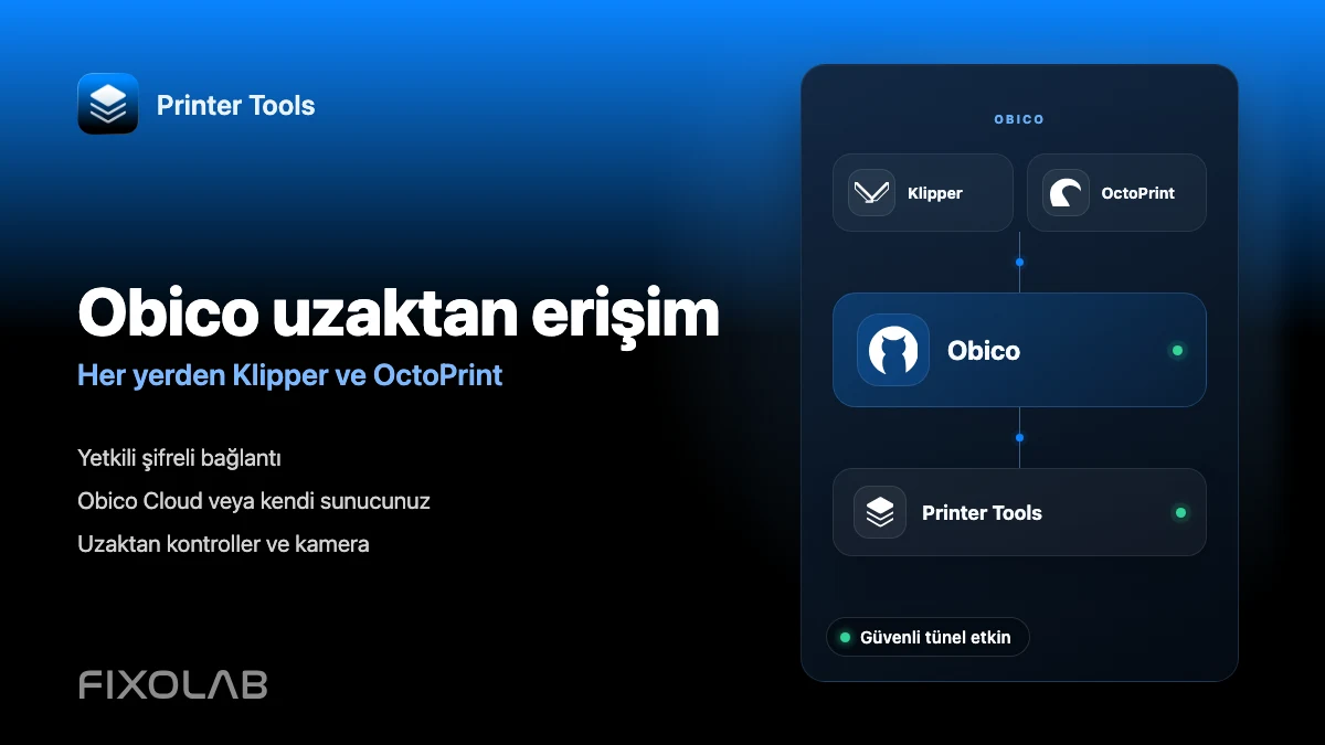 Uzaktan Klipper ve OctoPrint erişimi için Obico'yi Printer Tools'ye bağlama