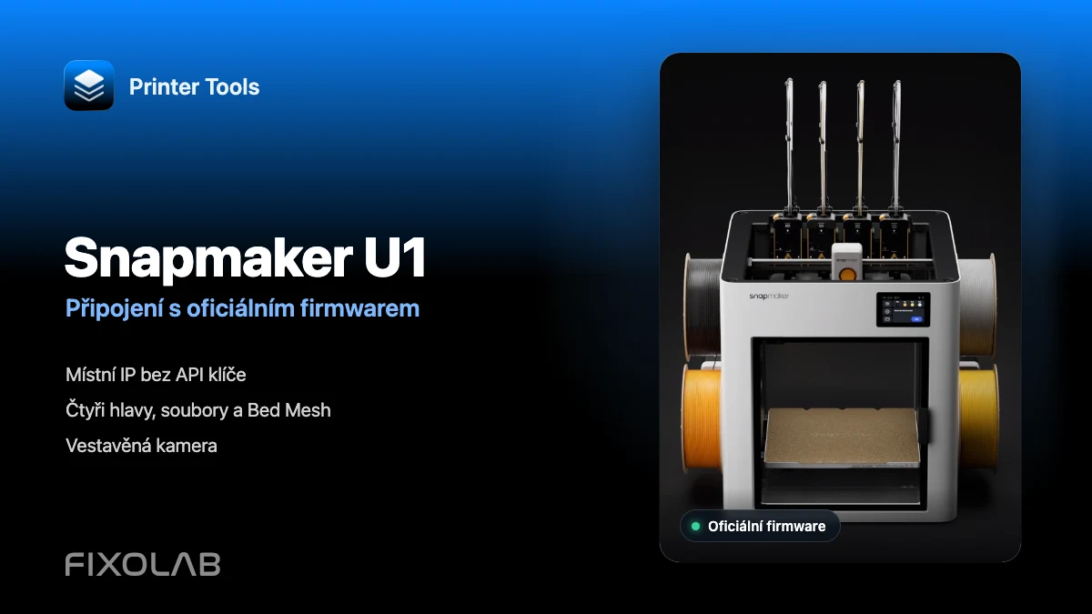 Jak připojit Snapmaker U1 k Printer Tools s oficiálním firmwarem