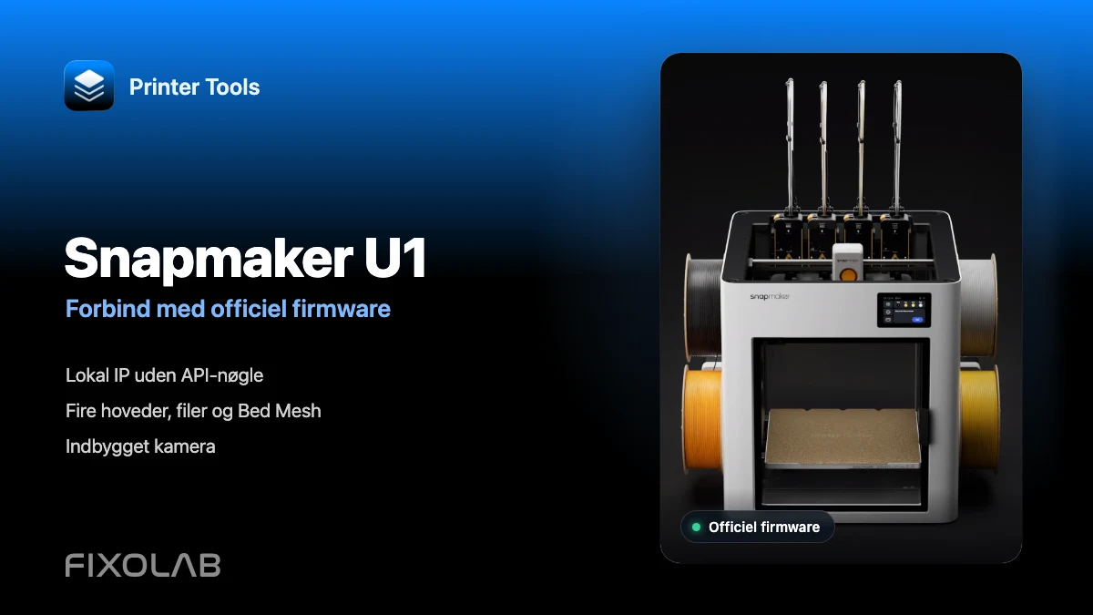 Sådan forbindes Snapmaker U1 til Printer Tools med officiel firmware