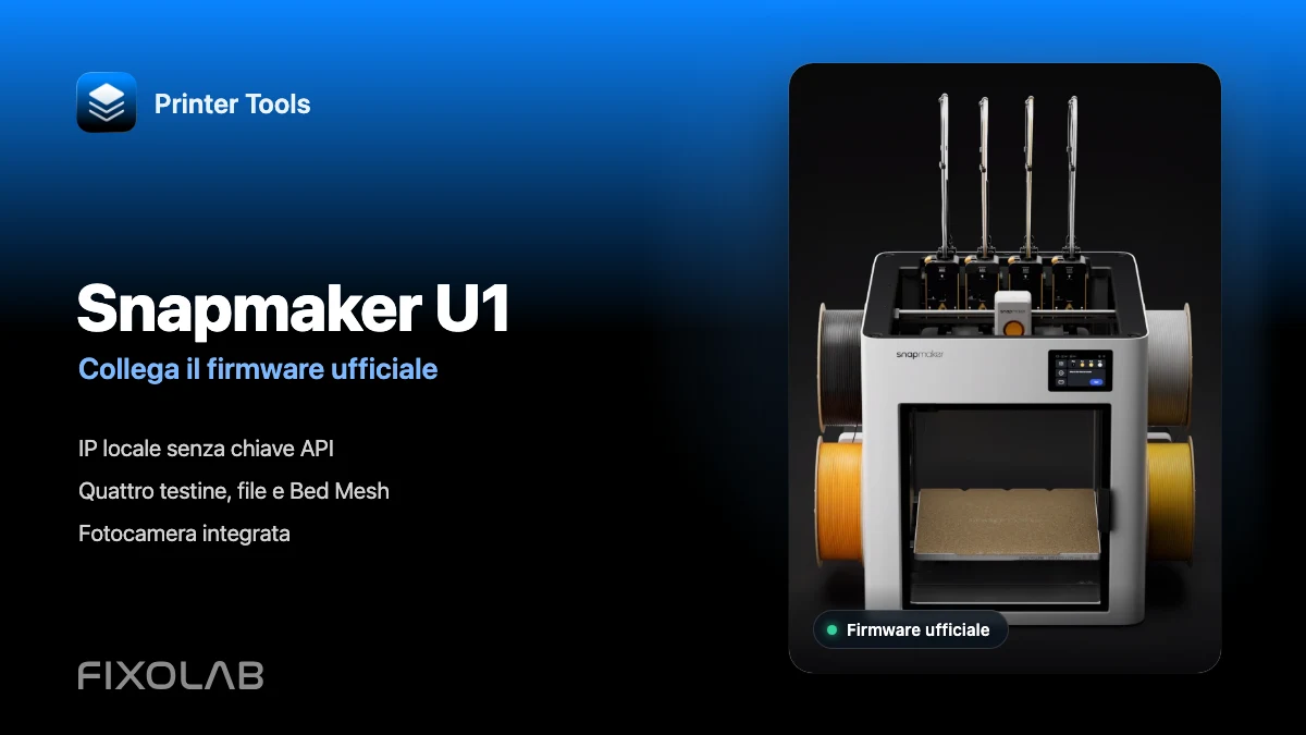 Come collegare Snapmaker U1 a Printer Tools con il firmware ufficiale