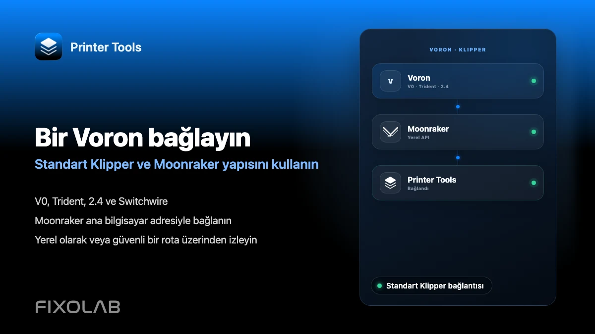 Bir Voron yazıcı Klipper üzerinden Printer Tools'a nasıl bağlanır