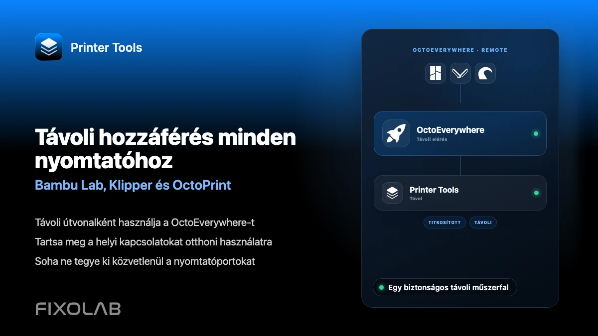 Hogyan irányítsunk Bambu Lab, Klipper és OctoPrint nyomtatókat otthonról távol az OctoEverywhere segítségével