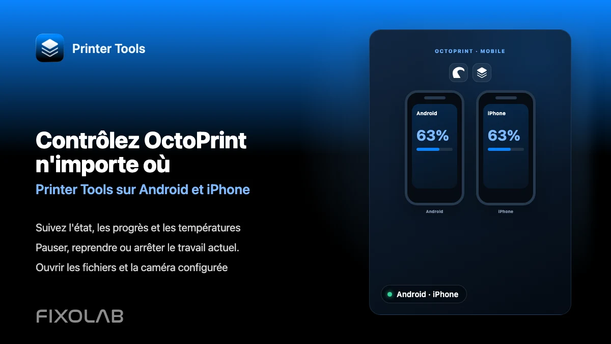Contrôler OctoPrint depuis Android et iPhone avec Printer Tools