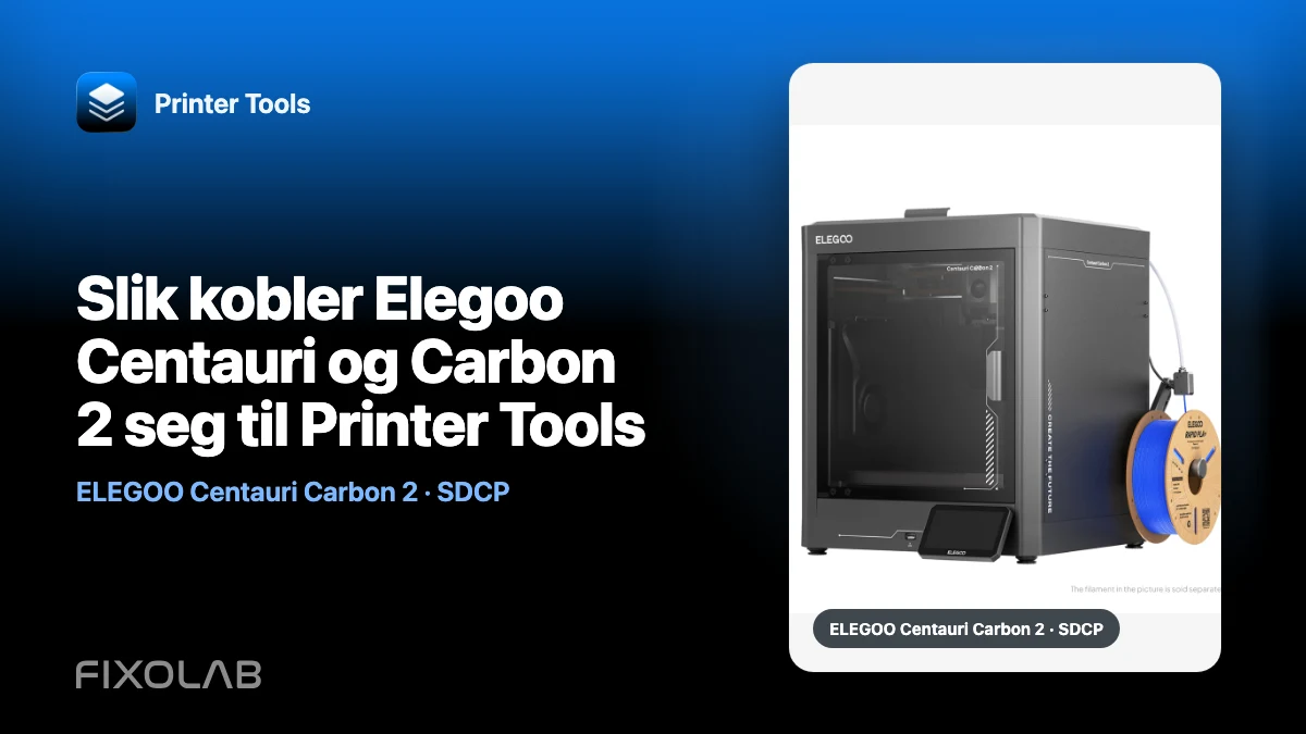 Slik kobler Elegoo Centauri og Carbon 2 seg til Printer Tools Slik kobler Elegoo Centauri og Carbon 2 seg til Printer Tools