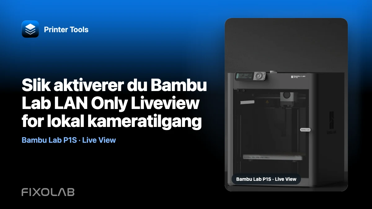 Slik aktiverer du Bambu Lab LAN Only Liveview for lokal kameratilgang Slik aktiverer du Bambu Lab LAN Only Liveview for lokal kameratilgang