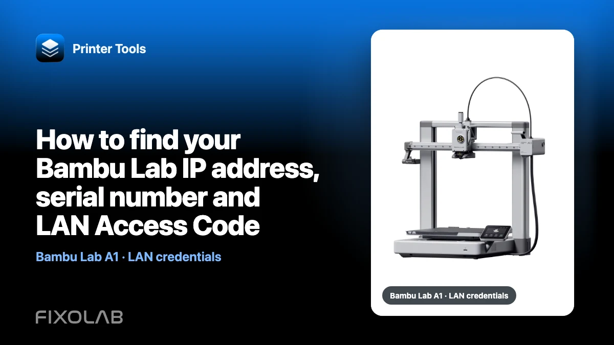 How to find your Bambu Lab IP address, serial number and LAN Access Code