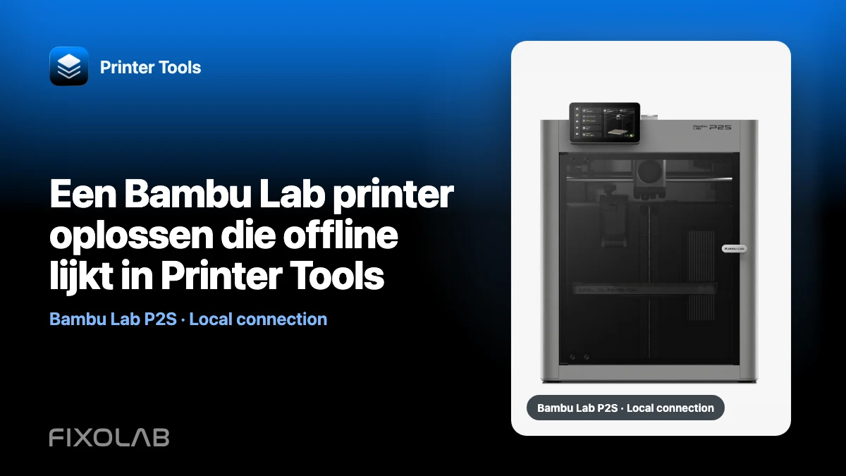 Een Bambu Lab printer oplossen die offline lijkt in Printer Tools