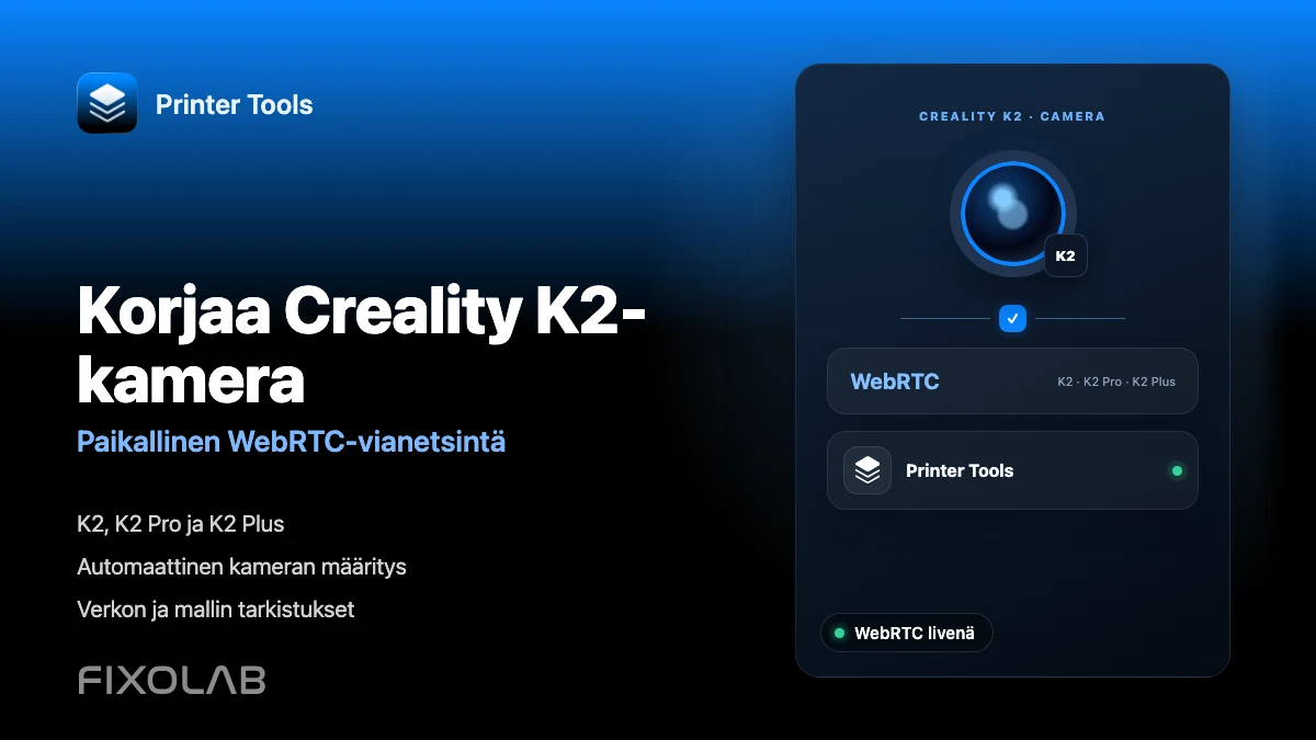 Creality K2 -kameran korjaaminen paikallisessa verkossa WebRTC-yhteydellä