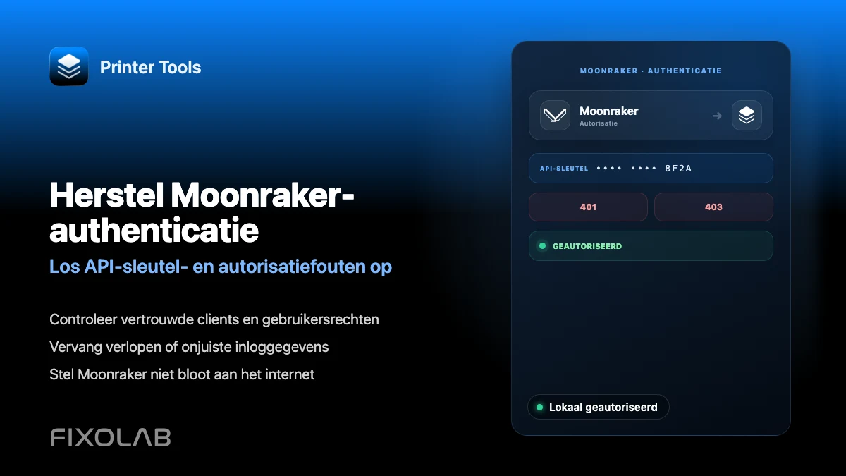 Moonraker-authenticatie- en API-sleutelfouten oplossen in Printer Tools