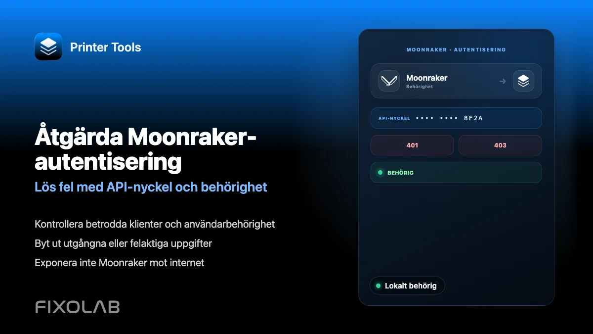 Så åtgärdar du Moonraker-autentiserings- och API-nyckelfel i Printer Tools Så åtgärdar du Moonraker-autentiserings- och API-nyckelfel i Printer Tools