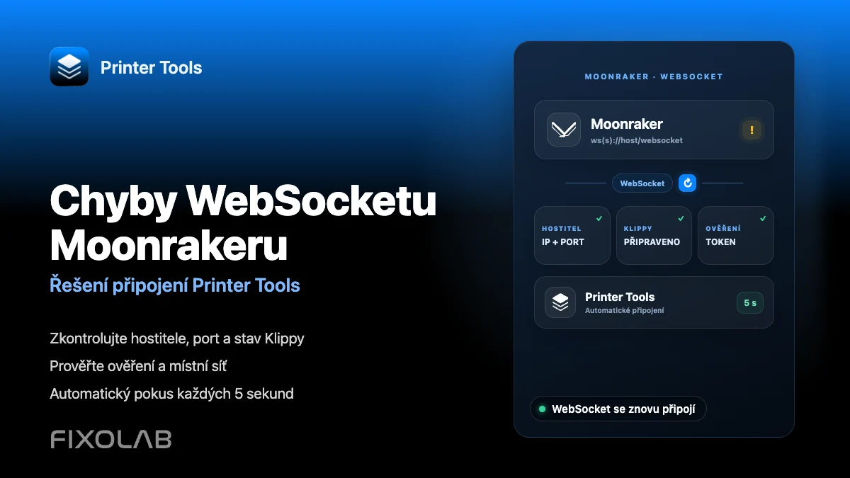 Jak vyřešit chyby připojení WebSocket Moonraker v Printer Tools Jak vyřešit chyby připojení WebSocket Moonraker v Printer Tools