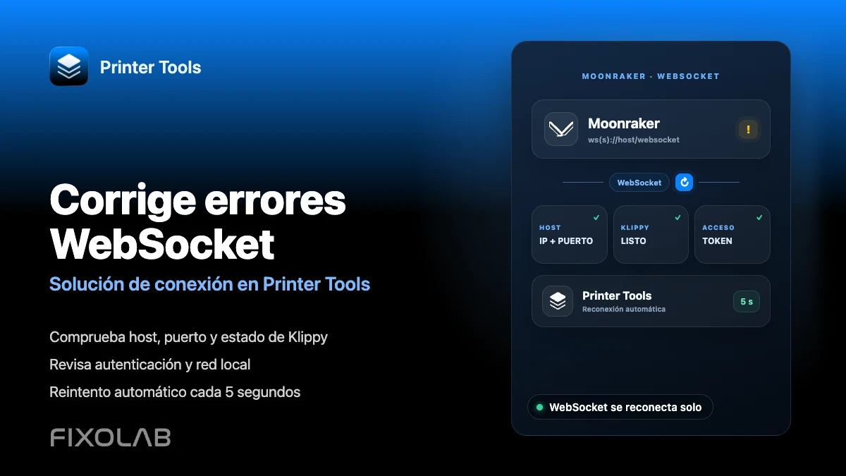Cómo solucionar errores de conexión WebSocket de Moonraker en Printer Tools