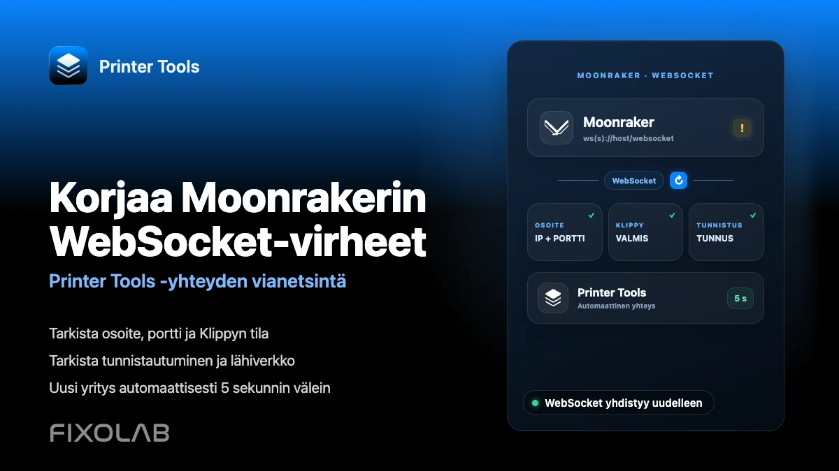 Näin korjaat Moonrakerin WebSocket-yhteysvirheet Printer Toolsissa Näin korjaat Moonrakerin WebSocket-yhteysvirheet Printer Toolsissa