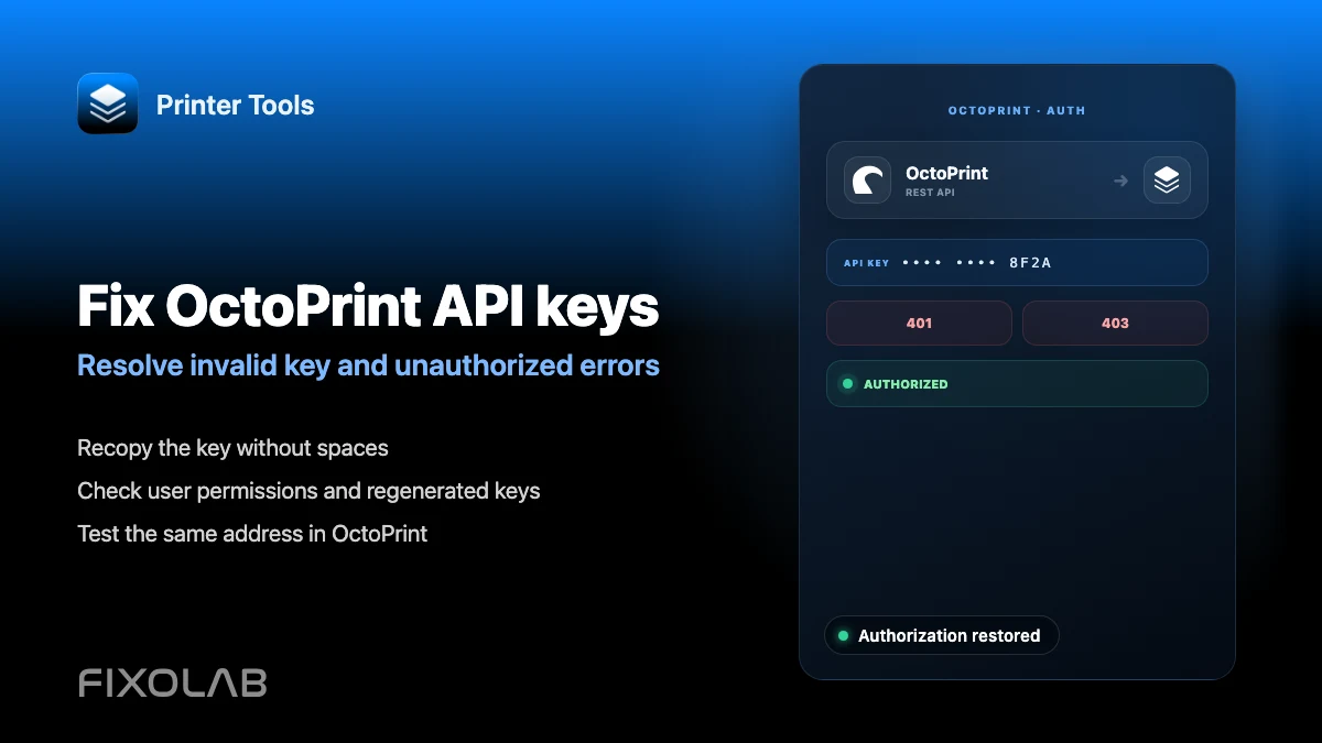 Slik fikser du ugyldig API-nøkkel og unauthorized-feil i OctoPrint