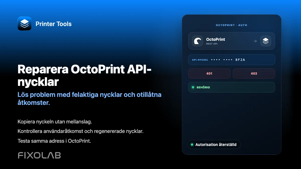 Så åtgärdar du ogiltig API-nyckel och obehöriga fel i OctoPrint