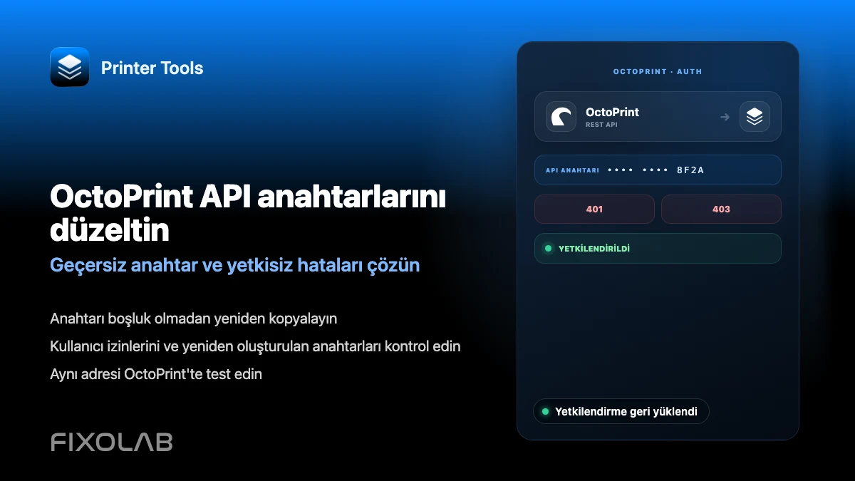 OctoPrint'te geçersiz API anahtarı ve yetkisiz hataları nasıl düzeltilir OctoPrint'te geçersiz API anahtarı ve yetkisiz hataları nasıl düzeltilir