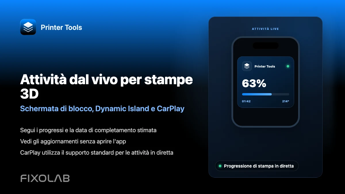 Come seguire le stampe 3D con Attività Live, Dynamic Island e CarPlay