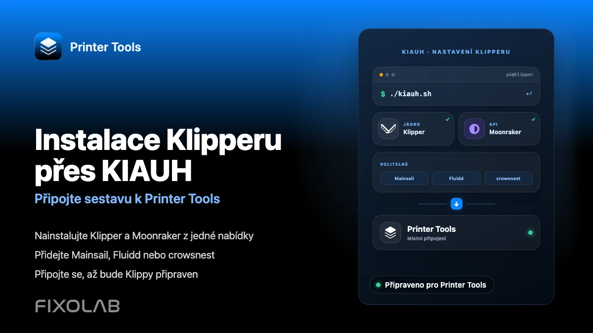 Jak nainstalovat Klipper pomocí KIAUH a připojit ho k Printer Tools