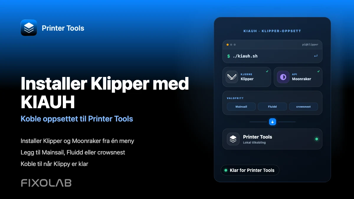 Slik installerer du Klipper med KIAUH og kobler det til Printer Tools