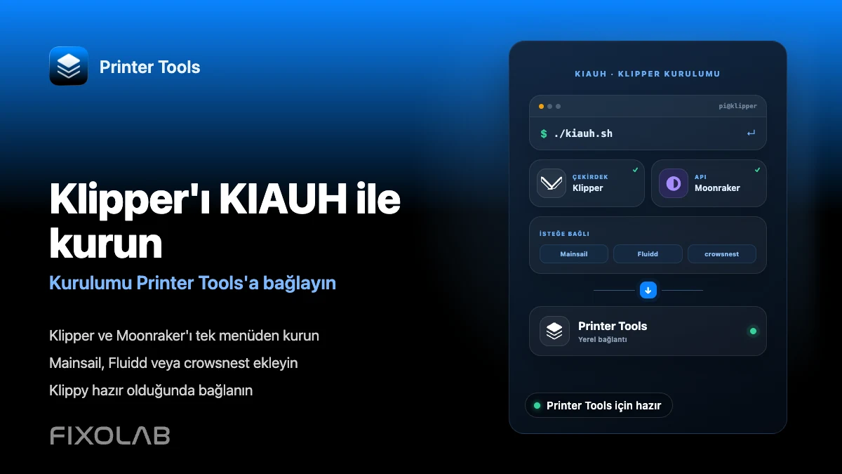 Printer Tools'a bağlamak için KIAUH ile Klipper nasıl kurulur