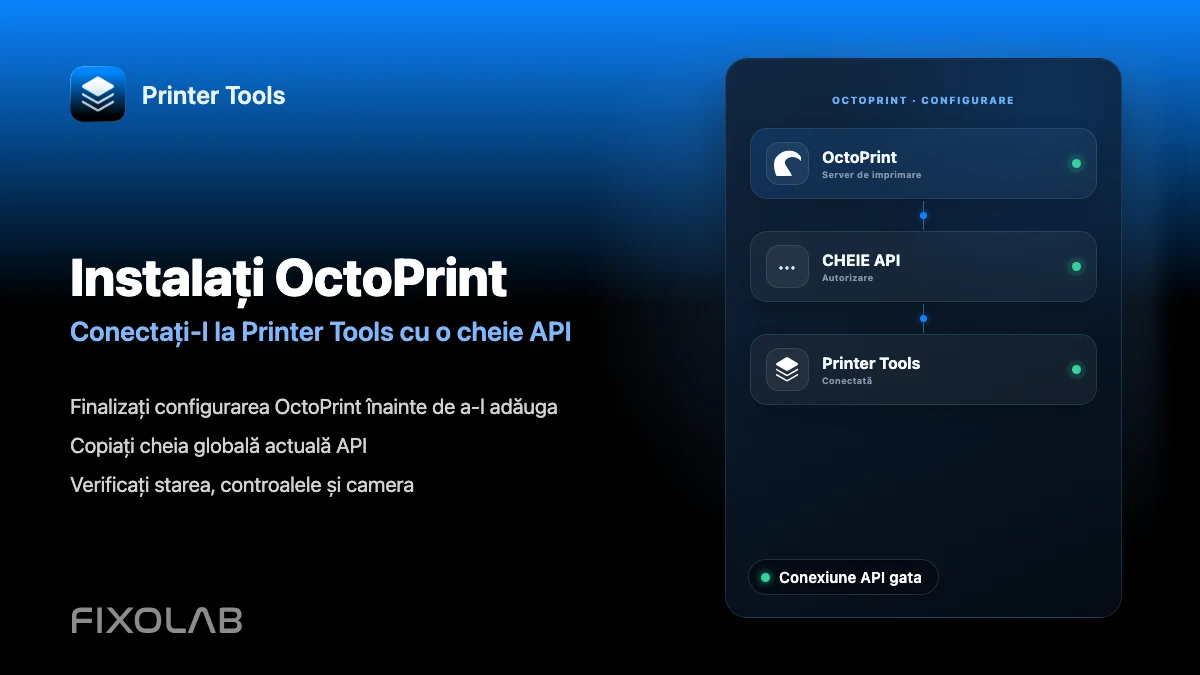 Cum instalezi OctoPrint și îl conectezi la Printer Tools cu o cheie API