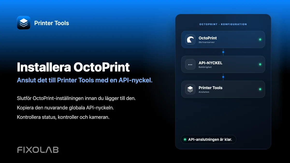 Så installerar du OctoPrint och ansluter det till Printer Tools med en API-nyckel