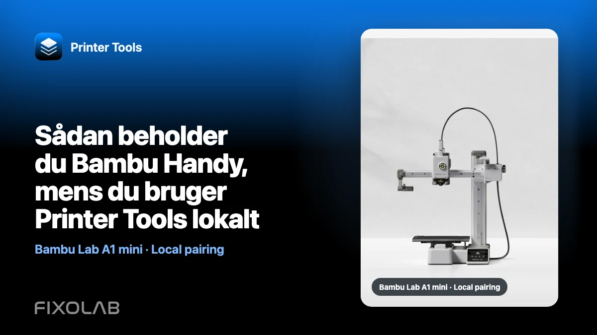Sådan beholder du Bambu Handy, mens du bruger Printer Tools lokalt