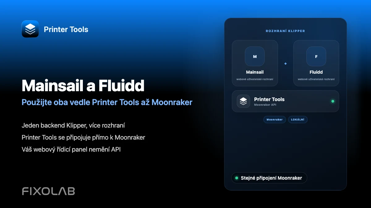 Používání Mainsailu a Fluiddu s Printer Tools přes Moonraker