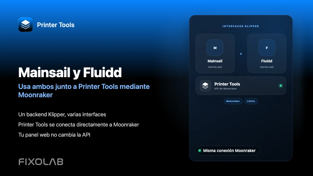 Usar Mainsail y Fluidd junto con Printer Tools a través de Moonraker