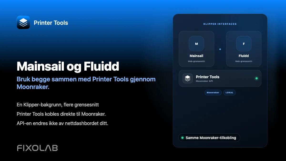 Bruke Mainsail og Fluidd sammen med Printer Tools via Moonraker